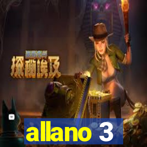 allano 3